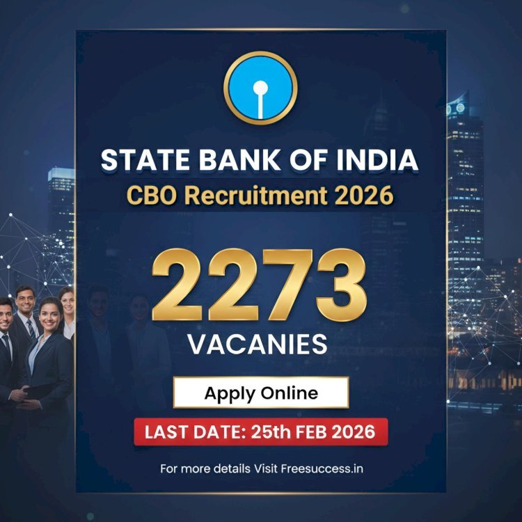 [25 Feb] SBI CBO Recruitment 2026 (2273 Vacancies)